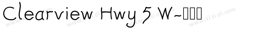 Clearview Hwy 5 W字体转换